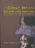 Color Atlas of Cone Beam Volumetric Imaging for Dental Applications