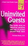 Uninvited Guests: The Inside Story on Intestinal Parasites and How to Protect Yourself from Them (Keats Good Health Guides)