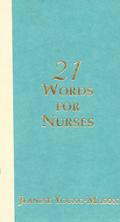 21 Words for Nurses