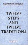 Twelve Steps and Twelve Traditions