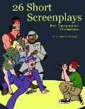 26 Short Screenplays for Independent Filmmakers