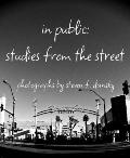 In Public : Studies from the Street