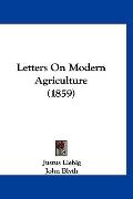 Letters On Modern Agriculture (1859)