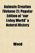 Animate Creation (Volume 2); Popular Edition of