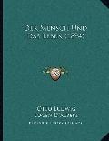 Mensch und das Leben