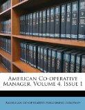 American Co-operative Manager, Volume 4, Issue 1