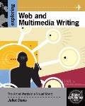 Exploring Writing for Interactive Media : Concepts for Web and Multimedia Content