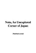 Noto, an Unexplored Corner of Japan