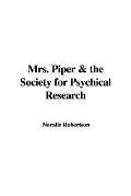 Mrs. Piper & the Society for Psychical Research