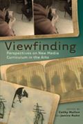 Viewfinding (Minding the Media: Critical Issues for Learning and Teaching)