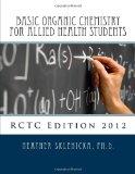 Basic Organic Chemistry for Allied Health Students (Volume 1)
