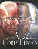Grand atlas illustr du corps humain