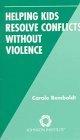 Helping Kids Resolve Conflicts Without Violence