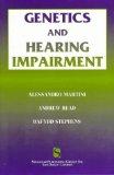 Genetics and Hearing Impairment