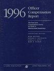 Officer Compensation Report 1996 The Executive Compensation Survey for Small to Medium-Sized Businesses