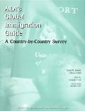 AILA'S Globa Immigration Guide: A Country-by-Country Survey