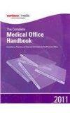 2011 Complete Medical Office Handbook