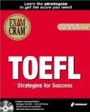 TOEFL Exam Cram: Strategies for Success