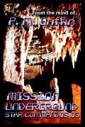 Mission Underground