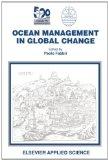 Ocean Management in Global Change : Proceedings of the Conference on Ocean Management in Global Change, Genoa, 22-26 June 1992