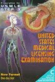 Preparation for Usmle Step 3 C Step 3 New Format One-Day Test