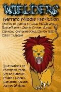 Wielders FanFiction : Book One: Garrard Middle School 2013