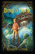 Buried Door : Marrowmire Mysteries and Malfeasance Book 1