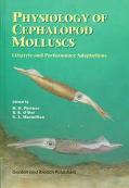 Physiology of Cephalopod Molluscs : Lifestyle and Performance Adaptations