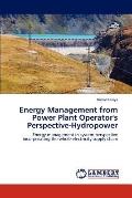 Energy Management from Power Plant Operator's Perspective-Hydropower