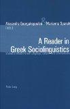 Reader in Greek Sociolinguistics Studies in Modern Greek Language, Culture and Communication