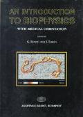 An Introduction to Biophysics With Medical Orientation