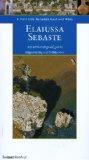 Elaiussa Sebaste: A Port City Between East and West, An Archaeological Guide (Homer Archaeological Guides)