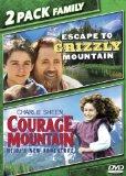 Escape To Grizzly Mountain/Courage Mountain