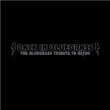 Back in Bluegrass: Bluegrass Tribute Ac/Dc