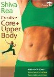 SHIVA REA: CREATIVE CORE + UPPER BODY