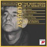 Bernstein Century - Debussy: The Martyrdom of St. Sebastian