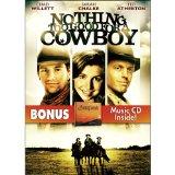 Nothing Too Good for a Cowboy with Bonus CD: Evening Solitude