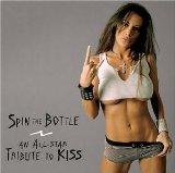 Spin the Bottle: Tribute to Kiss