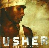 Usher & Friends