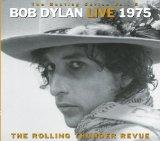 Bob Dylan Live 1975 (The Bootleg Series Volume 5)