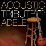 Acoustic Tribute to Adele
