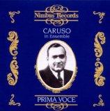 Caruso In Ensemble: Prima Voce