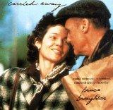 Carried Away: Original Motion Picture Soundtrack