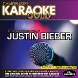 Karaoke Gold: Songs Style of Justin Bieber