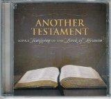 Another Testament: Songs Testifying of the Book of Mormon