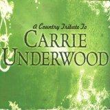 Country Tribute To: Carrie Underwood