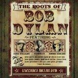 Roots of Bob Dylan (3 CD + DVD Box Set)