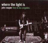 Where The Light Is:John Mayer Live In Los Angeles