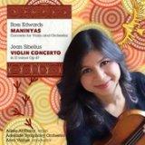 Edwards: Maninyas & Sibelius: Violin Concerto