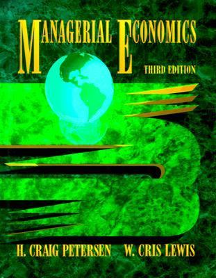 managerial economics h craig petersen solutions managerial economics h craig petersen solutions